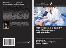 Buchcover von Probióticos en la salud y las enfermedades periodontales