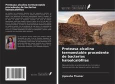 Buchcover von Proteasa alcalina termoestable procedente de bacterias haloalcalófilas