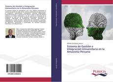 Sistema de Gestión e Integración Universitaria en la Amazonia Peruana kitap kapağı