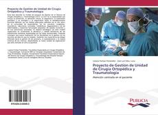 Proyecto de Gestión de Unidad de Cirugía Ortopédica y Traumatología的封面