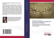 Bookcover of El trato a hombres y mujeres en juicios por asesinato