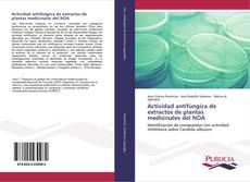 Actividad antifúngica de extractos de plantas medicinales del NOA kitap kapağı
