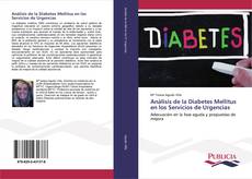 Capa do livro de Análisis de la Diabetes Mellitus en los Servicios de Urgencias 
