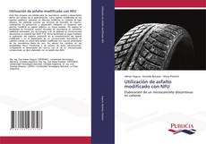 Обложка Utilización de asfalto modificado con NFU