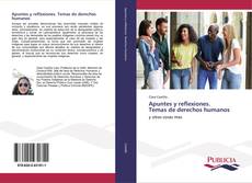 Bookcover of Apuntes y reflexiones. Temas de derechos humanos