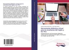 Bookcover of Herramienta didáctica virtual para la enseñanza del inglés y las TICs