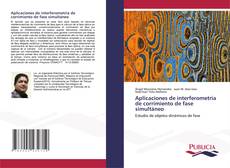 Buchcover von Aplicaciones de interferometría de corrimiento de fase simultáneo