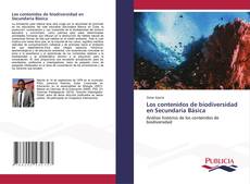 Bookcover of Los contenidos de biodiversidad en Secundaria Básica