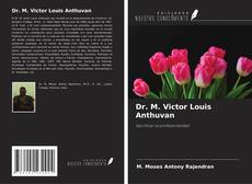 Buchcover von Dr. M. Victor Louis Anthuvan