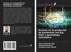 Capa do livro de Avanzar en la predicción de pandemias con Big Data y aprendizaje automático 