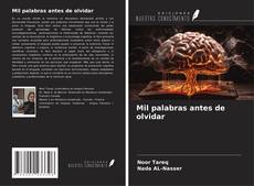 Borítókép a  Mil palabras antes de olvidar - hoz