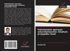 Capa do livro de Pakistańskie operacje antyrebelianckie: Studium przypadku Swat 