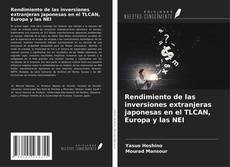 Borítókép a  Rendimiento de las inversiones extranjeras japonesas en el TLCAN, Europa y las NEI - hoz