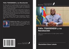 Copertina di Félix TSHISEKEDI y su Revolución