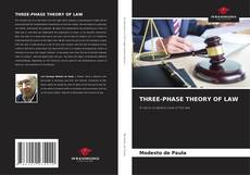 THREE-PHASE THEORY OF LAW的封面