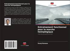 Обложка Entraînement fonctionnel pour la marche hémiplégique