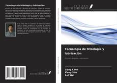 Borítókép a  Tecnología de tribología y lubricación - hoz