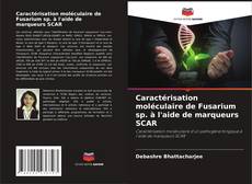 Capa do livro de Caractérisation moléculaire de Fusarium sp. à l'aide de marqueurs SCAR 