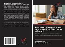 Portada del libro de Procedury dyscyplinarne i skuteczność doradztwa w szkołach