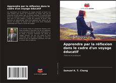 Обложка Apprendre par la réflexion dans le cadre d'un voyage éducatif