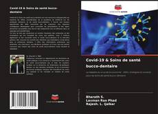 Couverture de Covid-19 & Soins de santé bucco-dentaire