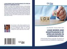 Buchcover von LOAN WORDS AND DISAPPEARANCE OF AFRICAN NOUNS IN COMMUNICATION