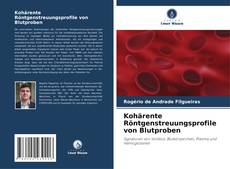 Couverture de Kohärente Röntgenstreuungsprofile von Blutproben