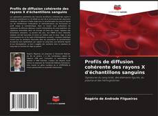 Copertina di Profils de diffusion cohérente des rayons X d'échantillons sanguins