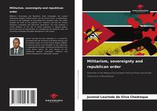 Militarism, sovereignty and republican order kitap kapağı