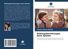Bildungsbeziehungen beim Spielen kitap kapağı