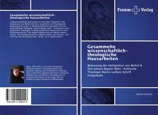 Bookcover of Gesammelte wissenschaftlich-theologische Hausarbeiten