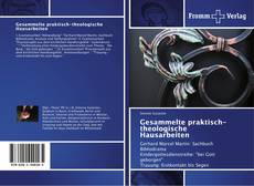 Bookcover of Gesammelte praktisch-theologische Hausarbeiten