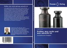 Bookcover of Prüfen, was recht und was unrecht ist