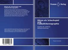 Capa do livro de Hören als Schachspiel und Fußballchoreographie 