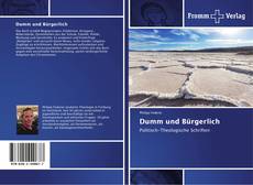 Capa do livro de Dumm und Bürgerlich 