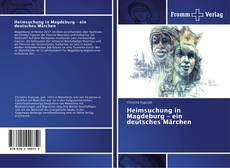 Heimsuchung in Magdeburg – ein deutsches Märchen kitap kapağı