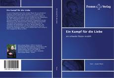 Portada del libro de Ein Kampf für die Liebe