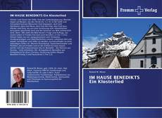 Capa do livro de IM HAUSE BENEDIKTS Ein Klosterlied 