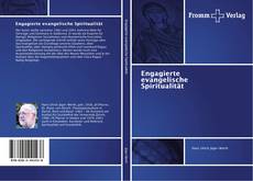 Engagierte evangelische Spiritualität的封面