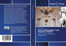 Capa do livro de Einen Philosophen zum Gourmet-Dinner 