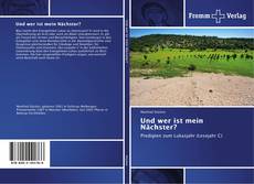 Bookcover of Und wer ist mein Nächster?