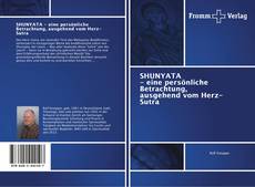 Buchcover von SHUNYATA - eine persönliche Betrachtung, ausgehend vom Herz-Sutra