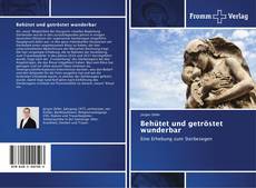 Buchcover von Behütet und getröstet wunderbar