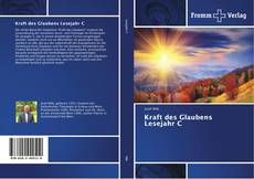 Capa do livro de Kraft des Glaubens Lesejahr C 