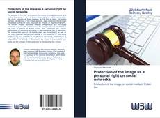 Couverture de Protection of the image as a personal right on social networks