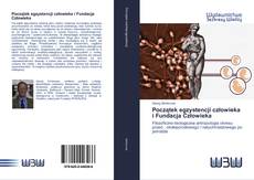 Bookcover of Początek egzystencji człowieka i Fundacja Człowieka