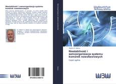 Couverture de Niestabilność i samoorganizacja systemu komórek nowotworowych
