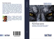 Bookcover of Psychologia agresji