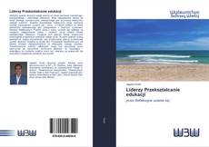 Bookcover of Liderzy Przekształcanie edukacji