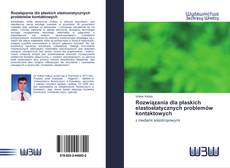 Borítókép a  Rozwiązania dla płaskich elastostatycznych problemów kontaktowych - hoz